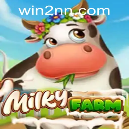 Explore the Unique World of MilkyFarm with 2nn PH Login