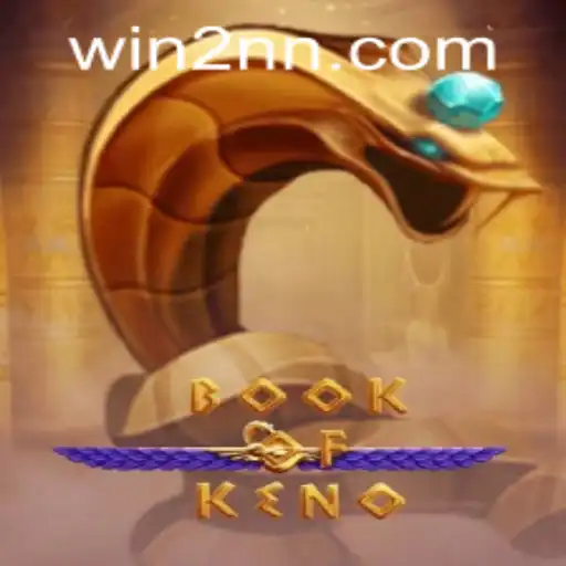 Exploring the Exciting World of BookOfKeno: A Unique Slot Adventure