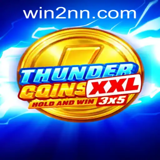 Discover the Thrills of ThunderCoinsXxl: An Engaging Gaming Experience